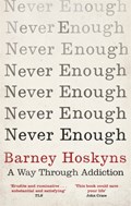 Never Enough | Barney Hoskyns | 