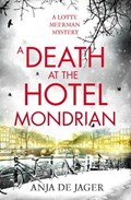 A Death at the Hotel Mondrian | Anja De Jager | 