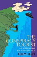 The Conspiracy Tourist | Dom Joly | 