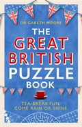 The Great British Puzzle Book | Dr Gareth Moore | 