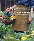 Gardening for Everyone | Julia Watkins | 