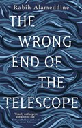 The Wrong End of the Telescope | Rabih Alameddine | 