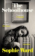The Schoolhouse | Sophie Ward | 