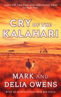 Cry of the Kalahari | Delia Owens ; Mark Owens | 