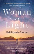 Woman of Light | Kali Fajardo-Anstine | 