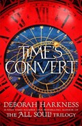 Time's Convert | Deborah Harkness | 