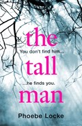 The Tall Man | Phoebe Locke | 