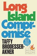 Long Island Compromise | Taffy Brodesser-Akner | 