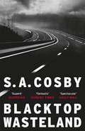 Blacktop Wasteland | S. A. Cosby | 