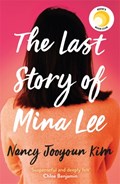 The last story of mina lee | Nancy Jooyoun Kim | 
