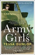 Army Girls | Tessa Dunlop | 