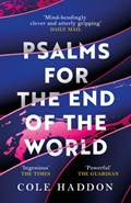 Psalms For The End Of The World | Cole Haddon | 