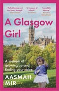A Glasgow Girl | Aasmah Mir | 