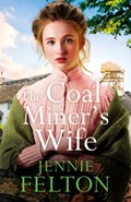 The Coal Miner's Wife | Jennie Felton | 
