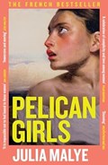 Pelican Girls | Julia Malye | 