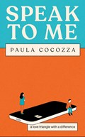 Speak to Me | Paula Cocozza | 