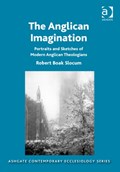 The Anglican Imagination | Robert Boak Slocum | 