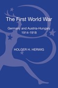 The First World War | Holger H. Herwig | 