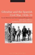 Gibraltar and the Spanish Civil War, 1936-39 | Spain)PonceAlberca Julio(UniversityofSeville | 