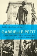 Gabrielle Petit | Sophie De Schaepdrijver | 
