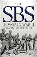 The SBS in World War II | Gavin Mortimer | 