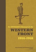 An Officer's Manual of the Western Front | Dr Stephen Bull | 