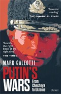 Putin's Wars | Mark (New York University, New York, Usa) Galeotti | 