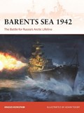Barents Sea 1942 | Angus Konstam | 