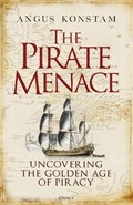 The Pirate Menace | Angus Konstam | 