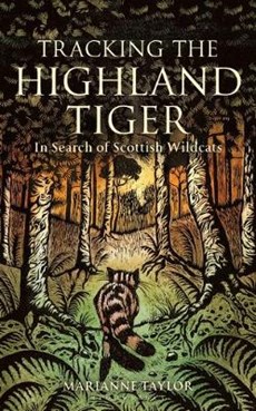 Tracking The Highland Tiger