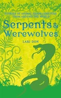 Serpents and Werewolves | Lari Don | 