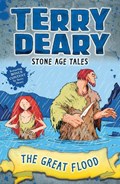 Stone Age Tales: The Great Flood | Terry Deary | 