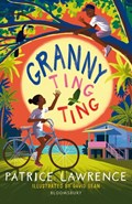 Granny Ting Ting: A Bloomsbury Reader | Patrice Lawrence | 