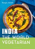 India: The World Vegetarian | Roopa Gulati | 