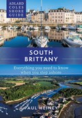 Adlard Coles Shore Guide: South Brittany | Paul Heiney | 