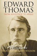 Edward Thomas: from Adlestrop to Arras | Dr Jean Moorcroft Wilson | 