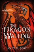 The Dragon Waiting | John M. Ford | 