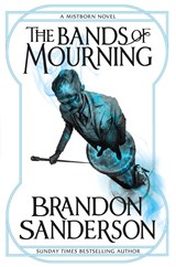 The Bands of Mourning | Brandon Sanderson | 9781473208278