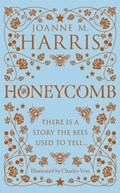Honeycomb | HARRIS, Joanne M. | 