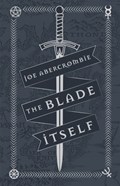 The Blade Itself | Joe Abercrombie | 