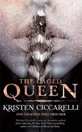 The Caged Queen | Kristen Ciccarelli | 