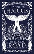 The Blue Salt Road | Joanne Harris | 