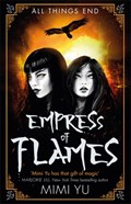 Empress of Flames | Mimi Yu | 