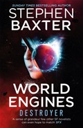 World Engines: Destroyer | Stephen Baxter | 
