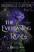 The Everlasting Rose | Dhonielle Clayton | 
