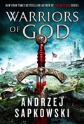 The hussite trilogy (02): warriors of god | Andrzej Sapkowski | 