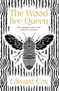 The Wood Bee Queen | Edward Cox | 