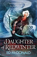 Daughter of Redwinter | Ed McDonald | 