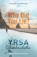 Why Did You Lie? | Yrsa Sigurdardottir | 