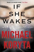 If She Wakes | Michael Koryta | 